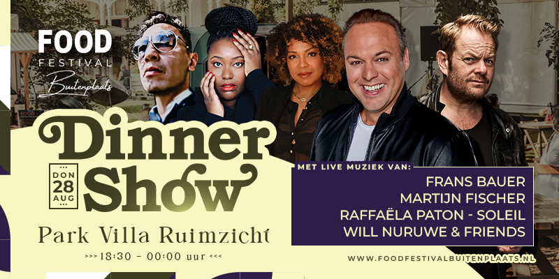 Exclusieve Dinnershow @ Food Festival Buitenplaats