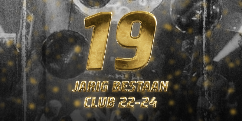19-Jarig Bestaan Club 22-24