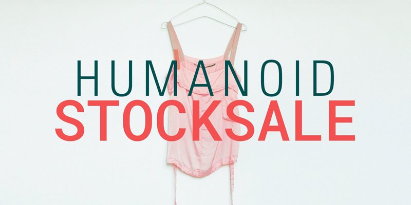 HUMANOID STOCK SALE 