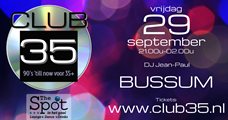 Club35 @ The Spot Bussum 29 september