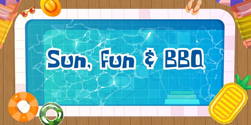 Sun, Fun & BBQ - start of summer!