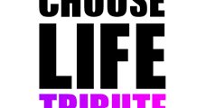Choose Life Tribute