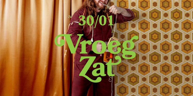 VroegZat  30-01-2027