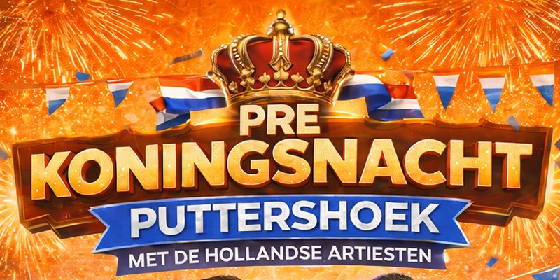 Pre Koningsnacht Puttershoek 2026