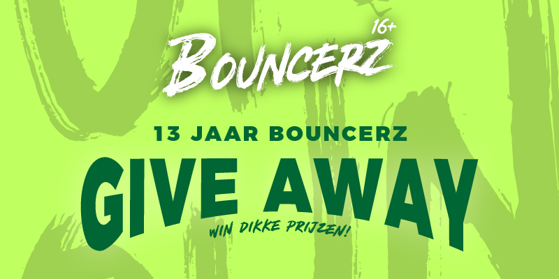 Bouncerz 13 Jaar Give Away Editie