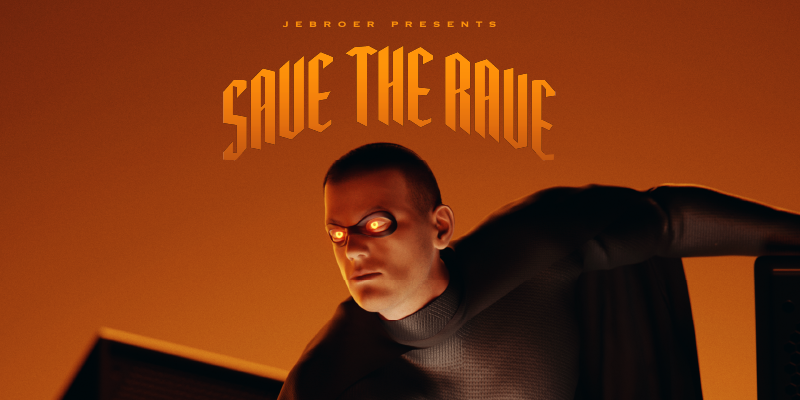 Save the Rave x Jebroer
