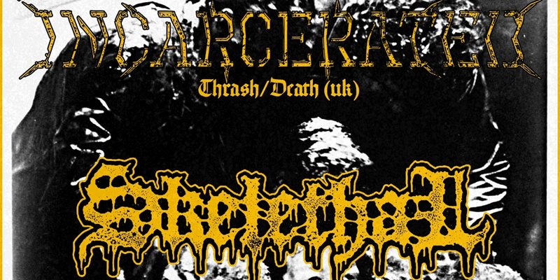 Skelethal + Incarcerated + Necroshade