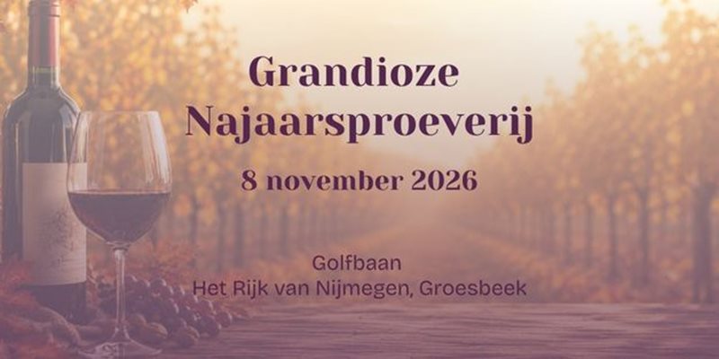 Grandioze najaarsproeverij Abels Wijnen & Bastion