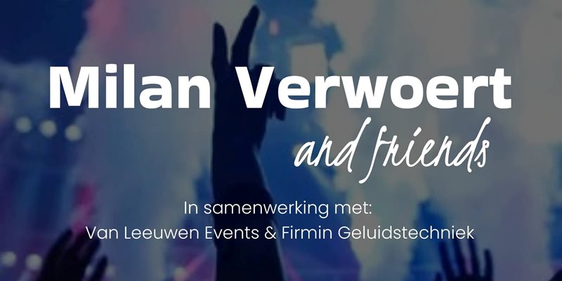Milan Verwoert & Friends 