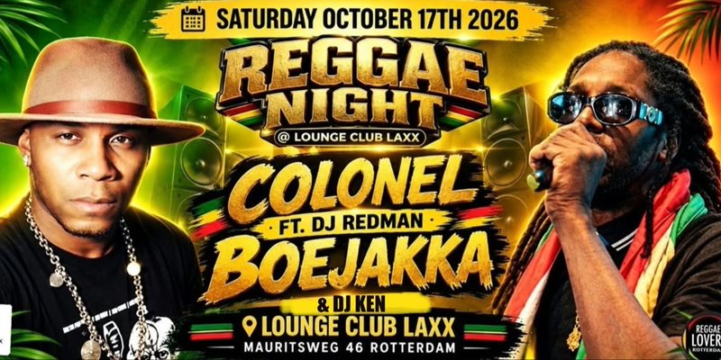 Reggae Night Club Laxx Rotterdam - 17-10-2026 