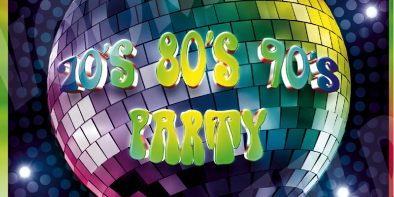 70s, 80s & 90s Party 
