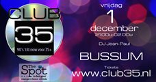Club35 @ The Spot Bussum 1 december