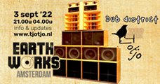 Dub District: Tjotjo soundsystem invites Earth Works Studio!