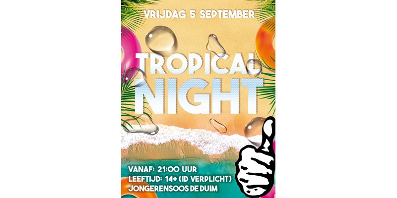 Tropical NIGHT
