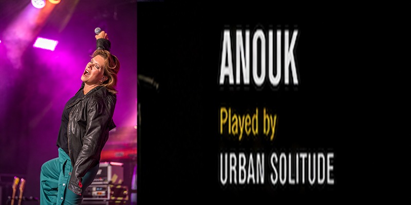 ANOUK played by "URBAN SOLITUDE"