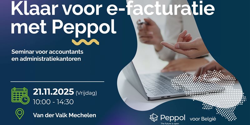 eFaktura Seminar: Klaar voor e-facturatie met Peppol
