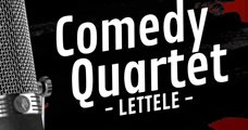 Comedy Quartet Lettele