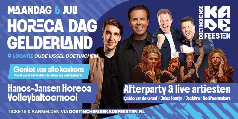 Doetinchemse Kadefeesten - Horeca Dag Gelderland